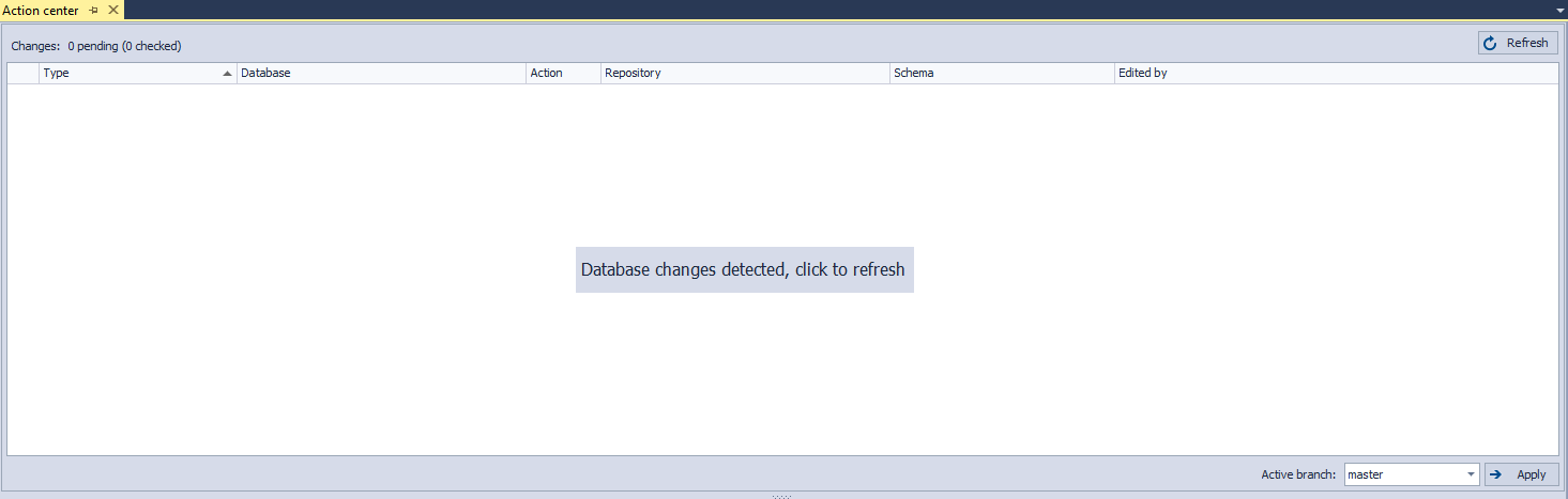 The Action center tab – changes are detected in the selected database
